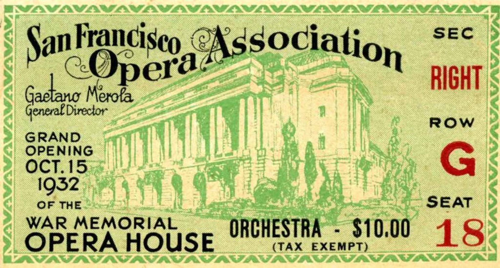 1932 Ticket For Sf War Memorial Opera House–Credit San Francisco Opera Archives